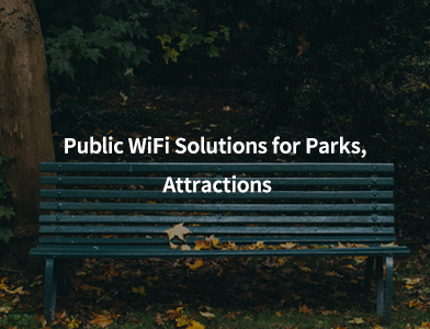 Public WiFi Solutions for Parks, Attractions